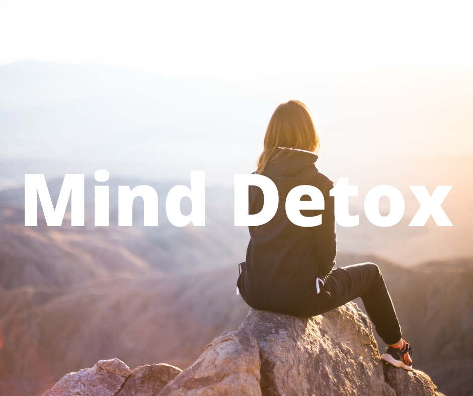 7 tips to Detox Your Mind