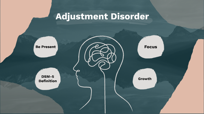Adjustment disorder